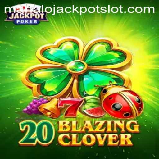 Unveiling the Excitement of 20BlazingClover: Your Path to the 'Manalo Jackpot'
