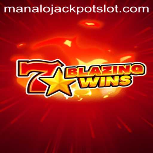 Experience the Thrill: Explore BlazingWins and the Manalo Jackpot