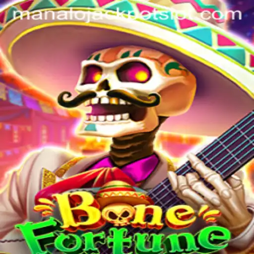 BoneFortune and the Alluring Manalo Jackpot