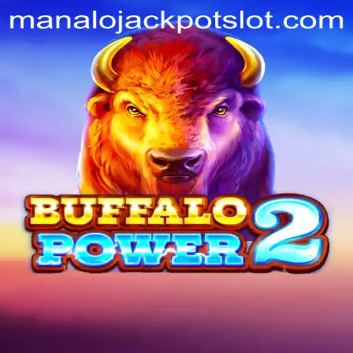 BuffaloPower2: A Dynamic Adventure with the Manalo Jackpot