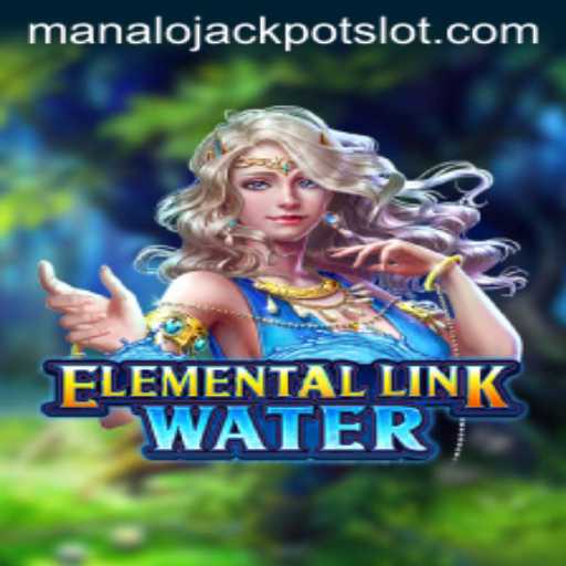 Dive into the Enchanting World of ElementalLinkWater and Discover the Exciting Manalo Jackpot
