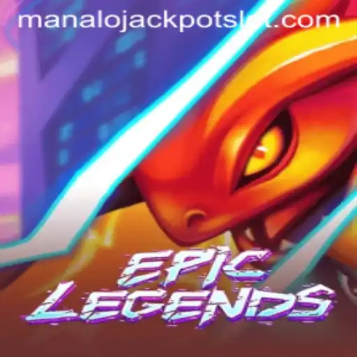 EpicLegends: Conquer Your Destiny in the Manalo Jackpot Challenge
