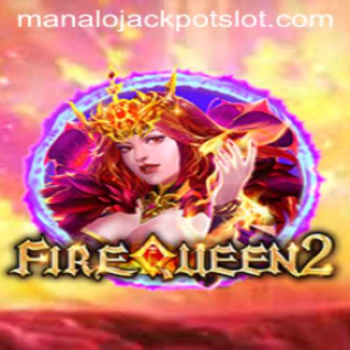 Discover the Exciting World of FireQueen2 and Unleash the Manalo Jackpot