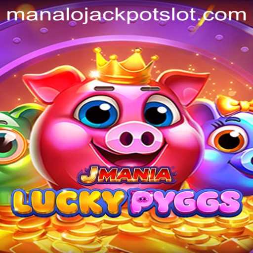 Discover the Excitement of JManiaLuckyPyggs: Win Big with Manalo Jackpot