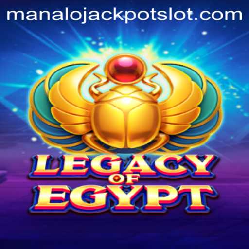 Unlock the Wonders of Ancient Wealth: LegacyOfEgypt and the Manalo Jackpot