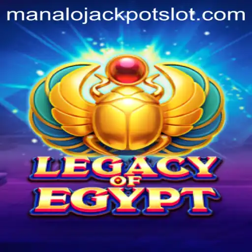 Unlock the Wonders of Ancient Wealth: LegacyOfEgypt and the Manalo Jackpot