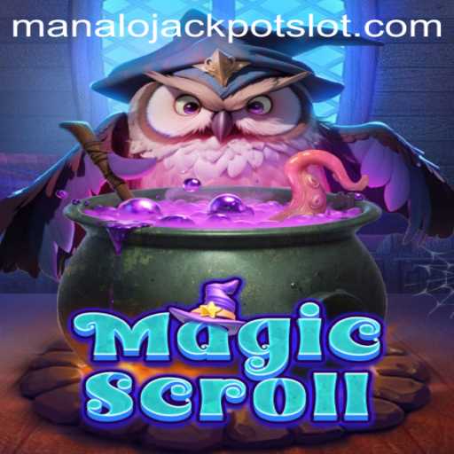 Exploring the World of MagicScroll: A Journey to Win the Manalo Jackpot