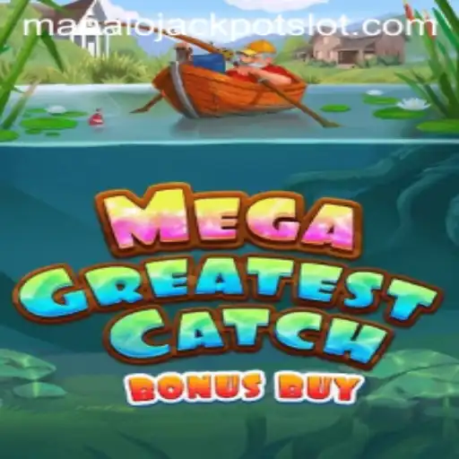 Discover the Thrills of MegaGreatestCatchBonusBuy: Your Pathway to the Manalo Jackpot