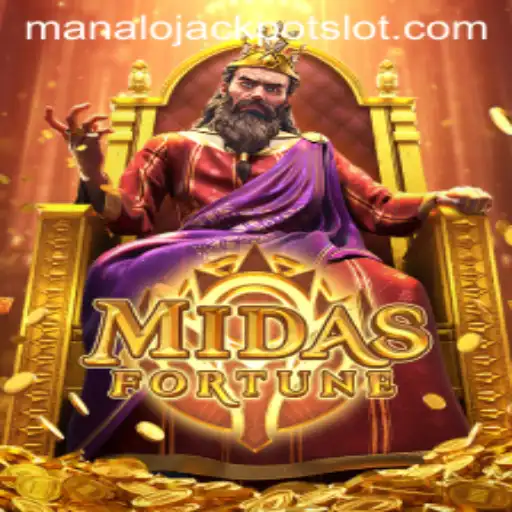MidasFortune: Unveiling the Magical World of Manalo Jackpot