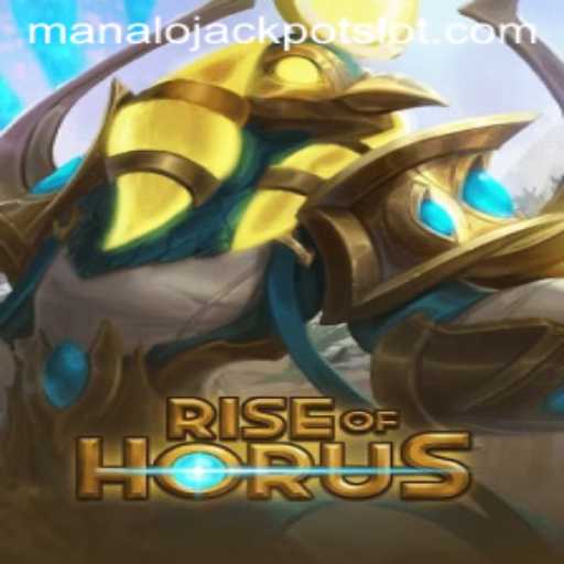 Rise of Horus: Unveiling Ancient Mysteries with Manalo Jackpot
