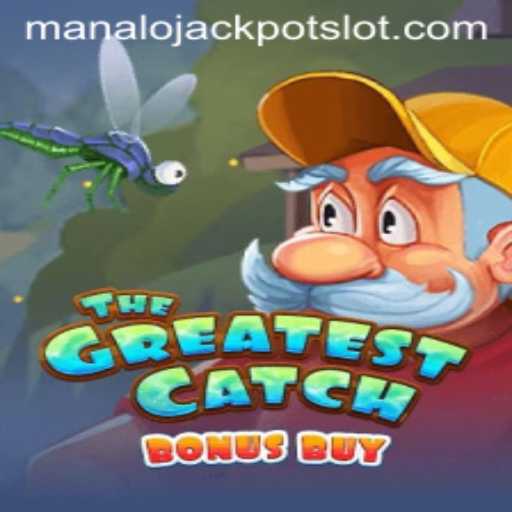 Exploring TheGreatestCatchBonusBuy: The Thrills of Manalo Jackpot