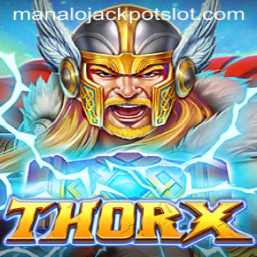 Exploring ThorX: The Exciting World of Manalo Jackpot