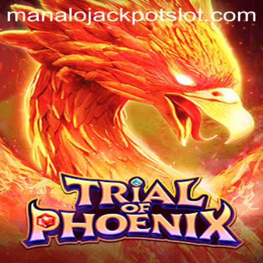 Exploring TrialofPhoenix: A Thrilling Journey to the Manalo Jackpot